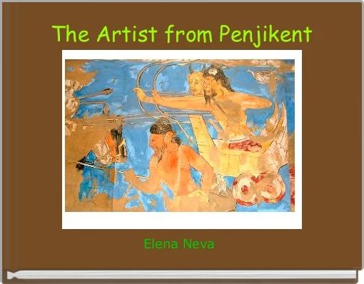 The Artist from Penjikent 