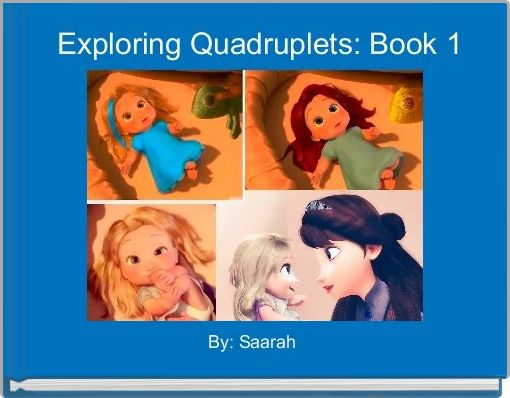 Exploring Quadruplets: Book 1