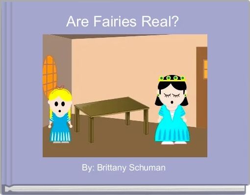 Are Fairies Real? 