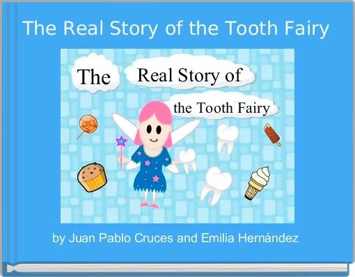 The Real Story of the Tooth Fairy 