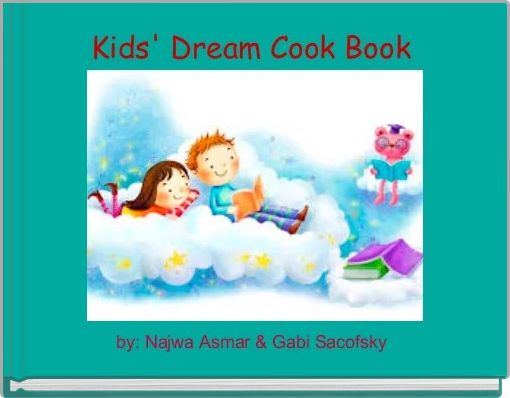 Kids' Dream Cook Book 