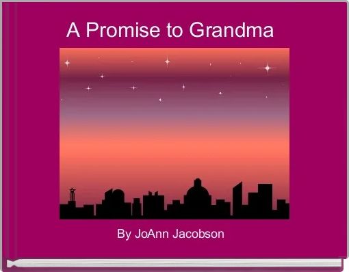 A Promise to Grandma 