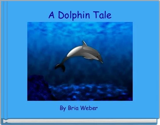 A Dolphin Tale