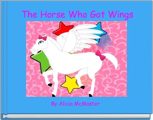  The Horse Who Got Wings