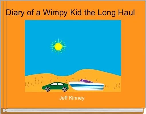 Diary of a Wimpy Kid the Long Haul 