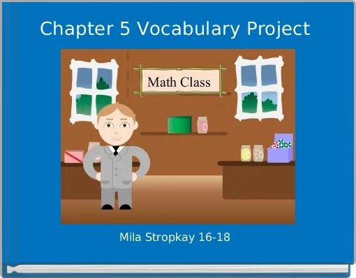Chapter 5 Vocabulary Project 