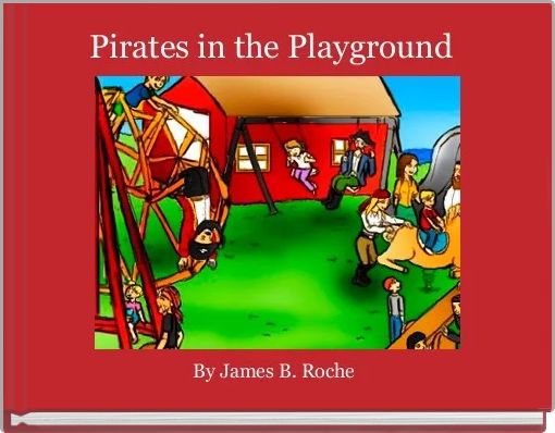 Pirates in the Playground 