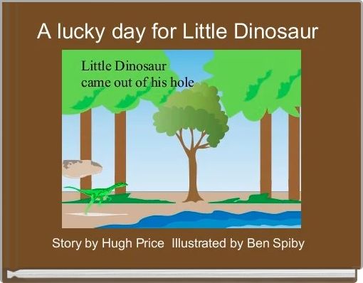 A lucky day for Little Dinosaur 