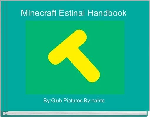 Minecraft Estinal Handbook 