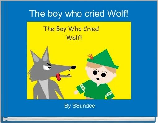 The boy who cried Wolf!