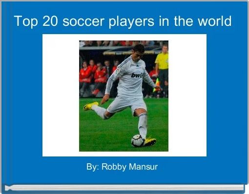 Top 20 soccer players in the world 