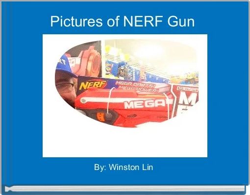 Pictures of NERF Gun 