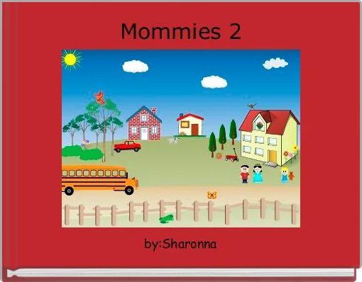 Mommies 2