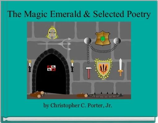 The Magic Emerald & Selected Poetry