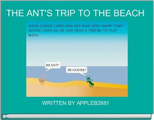 THE ANT'S TRIP TO THE BEACH 