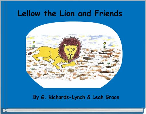 Lellow the lion and friends 