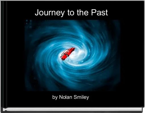 Journey to the Past 