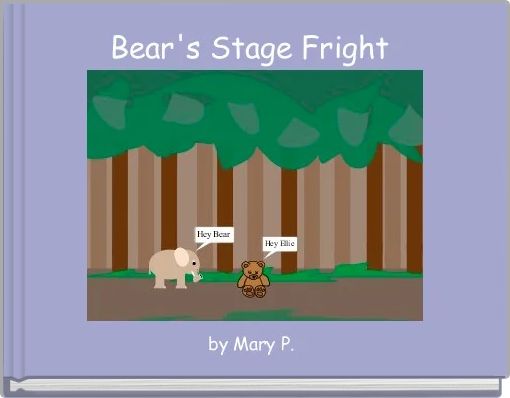 Bear's Stage Fright 