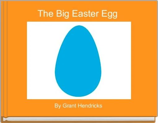 The Big Easter Egg 