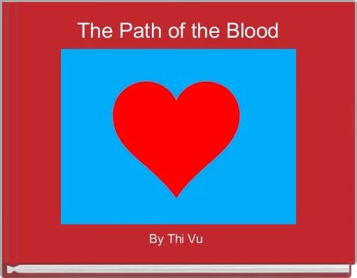 The Path of the Blood
