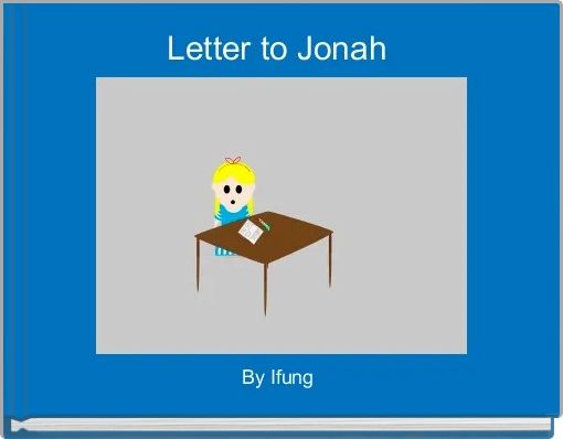Letter to Jonah 