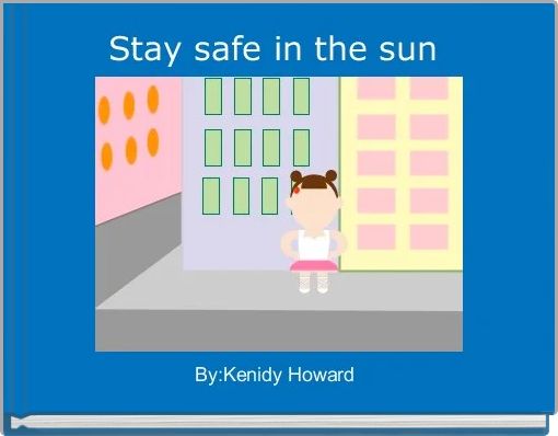 Stay safe in the sun 