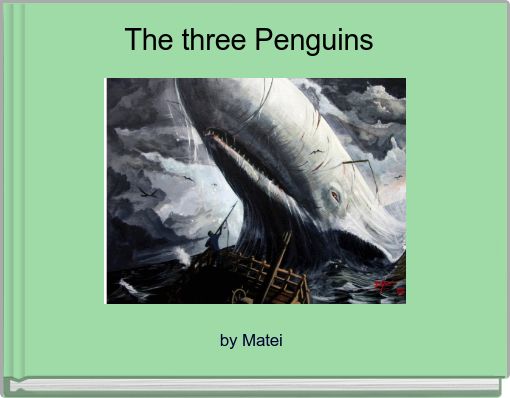 The three Penguins
