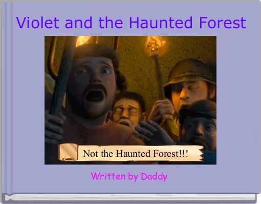 Violet and the Haunted Forest