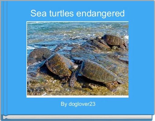  Sea turtles endangered 