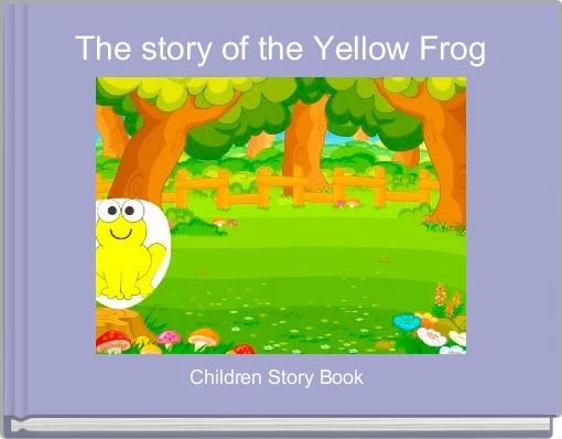 The story of the Yellow Frog 