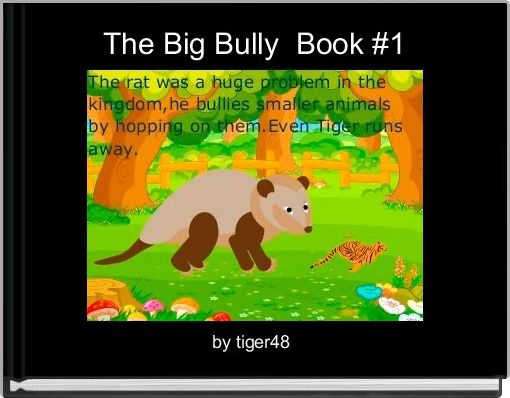 The Big Bully  Book #1