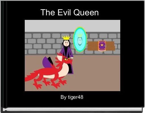 The Evil Queen  