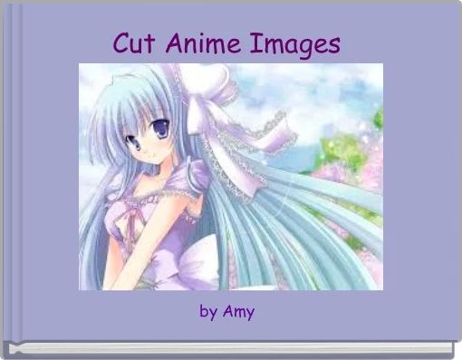 Cut Anime Images 