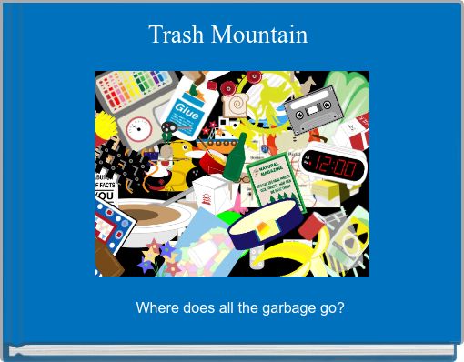 Trash Mountain