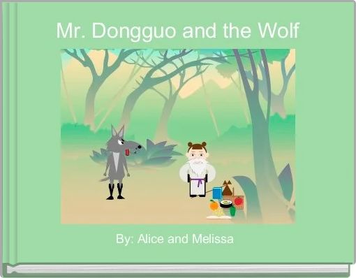 Mr. Dongguo and the Wolf