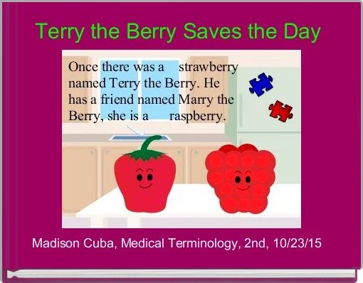 Terry the Berry Saves the Day 