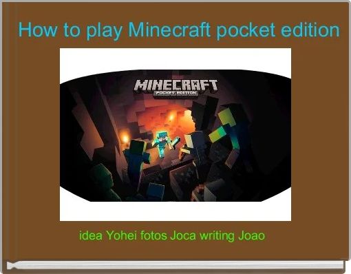 How to play Minecraft pocket edition