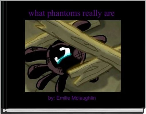 what phantoms really are 