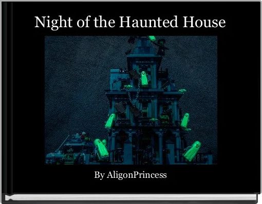 Night of the Haunted House