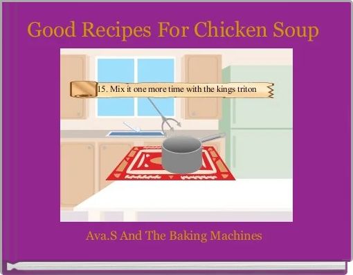 Good Recipes For Chicken Soup 