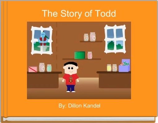 The Story of Todd 