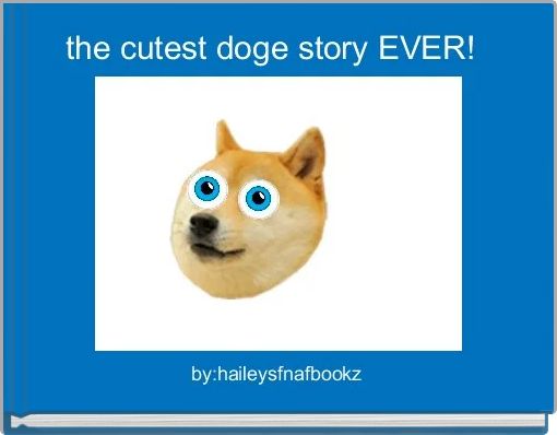 the cutest doge story EVER! 