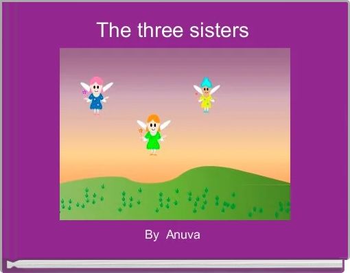 The three sisters 