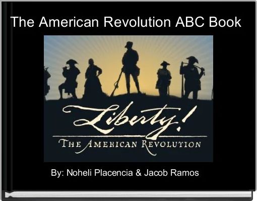 The American Revolution ABC Book