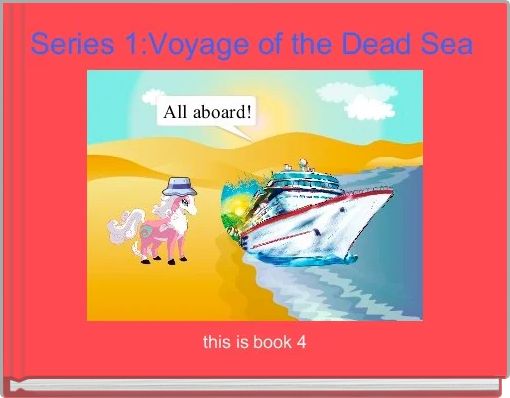 Series 1:Voyage of the Dead Sea 