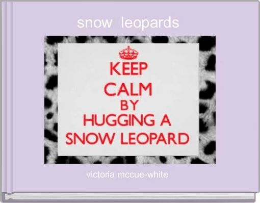 snow  leopards 
