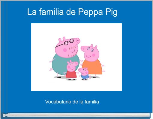 La familia de Peppa Pig 