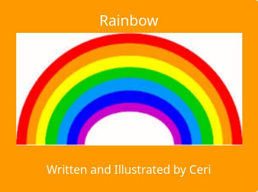 "Rainbow" - Free stories online. Create books for kids | StoryJumper