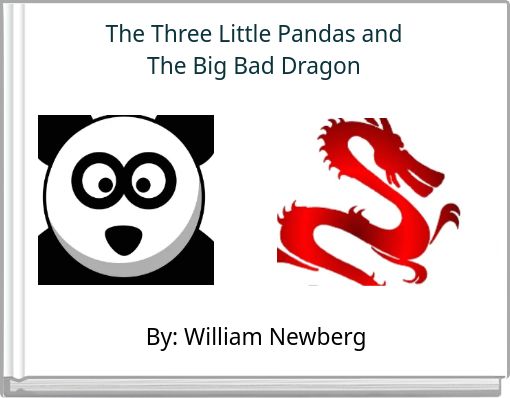 The Three Little Pandas and The Big Bad Dragon