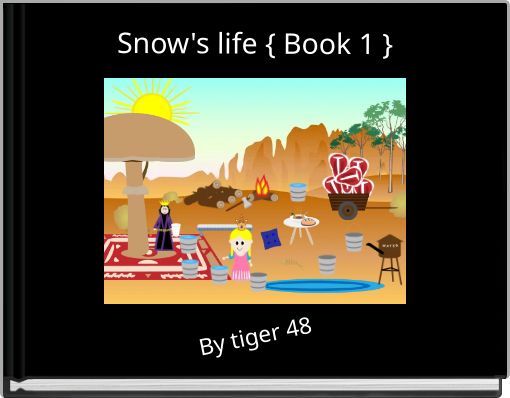Snow's life { Book 1 }